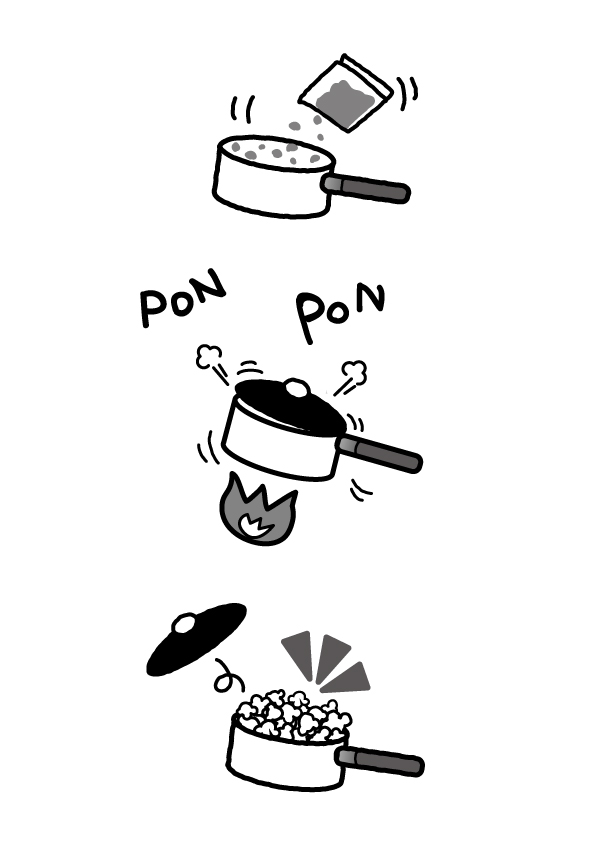 おうちおやつのスタートにおすすめ。ポップコーン